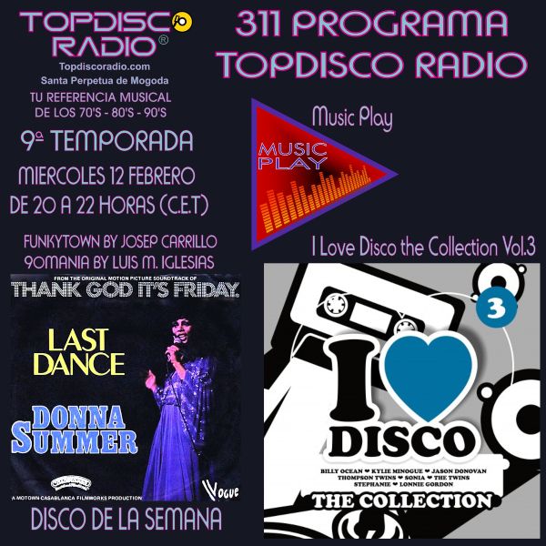311 Programa Topdisco Radio - Music Play I Love Disco the Collection Vol.3 - Funkytown - 90mania - 12.02.2020