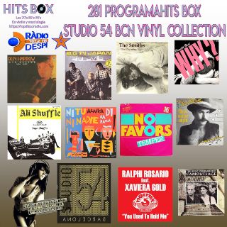 281 Programa Hits Box - Studio 54 Barcelona Vinyl Collection - Topdisco Radio - Dj. Xavi Tobaja