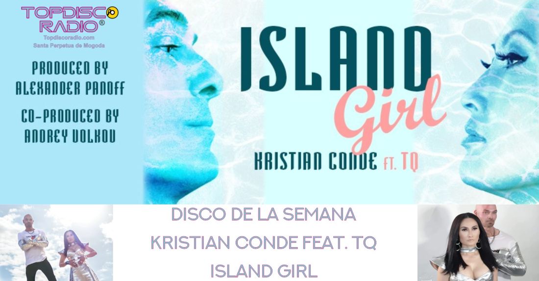 Kristian Conde feat TQ  - Island Girl,