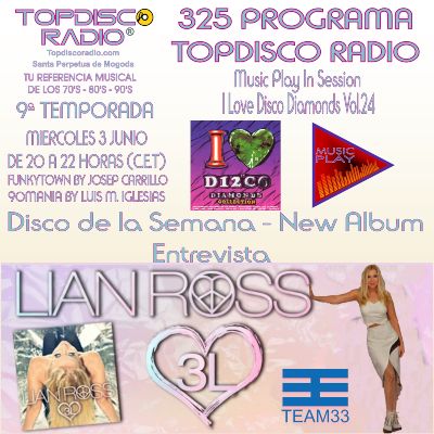 325 Programa Topdisco Radio Music Play I Love Disco Diamonds Vol 24 in session - Funkytown - 90mania - 03.06.20