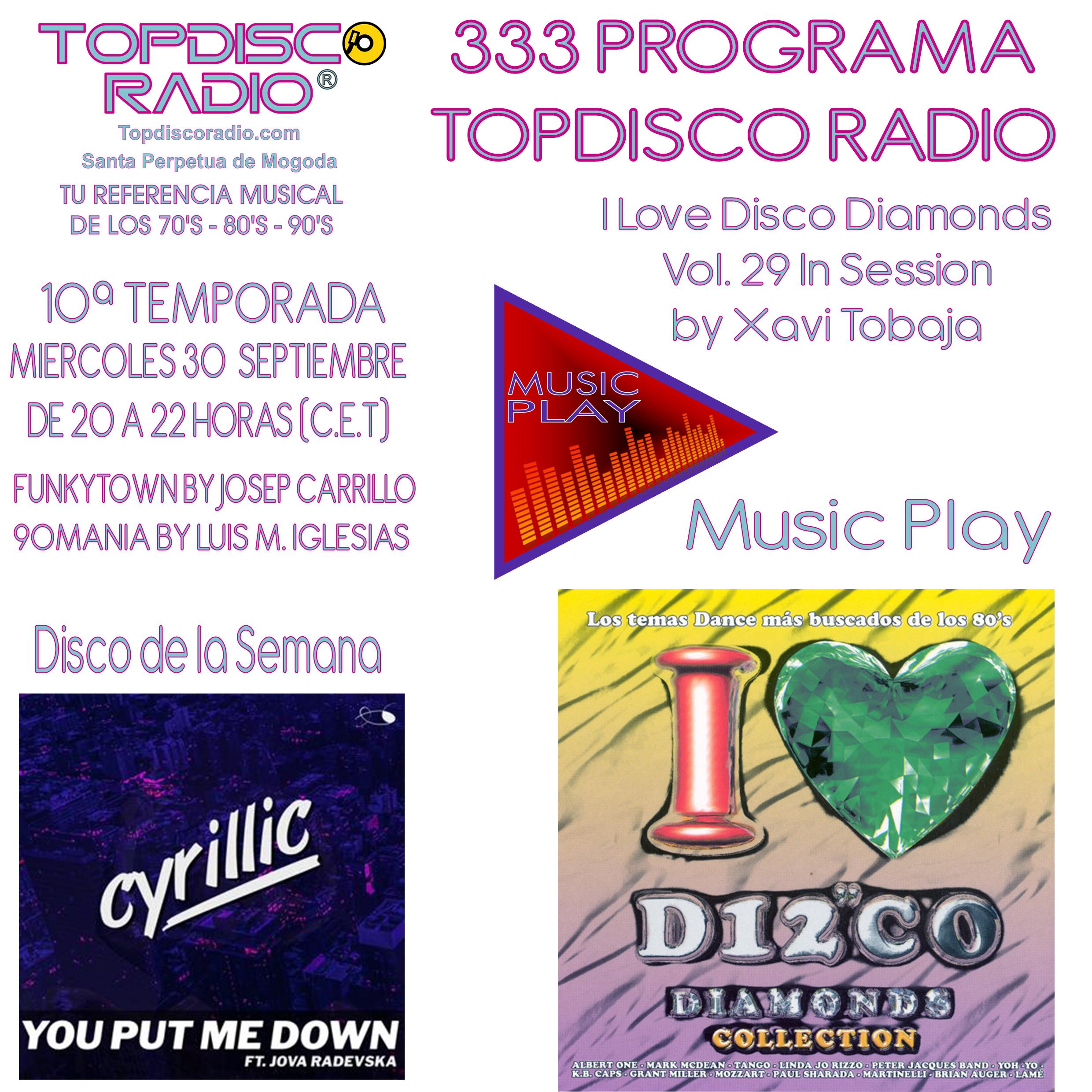 333 Programa Topdisco Radio Music Play I Love Disco Diamonds Vol.29 In Session - Funkytown - 90mania – 30.09.2020