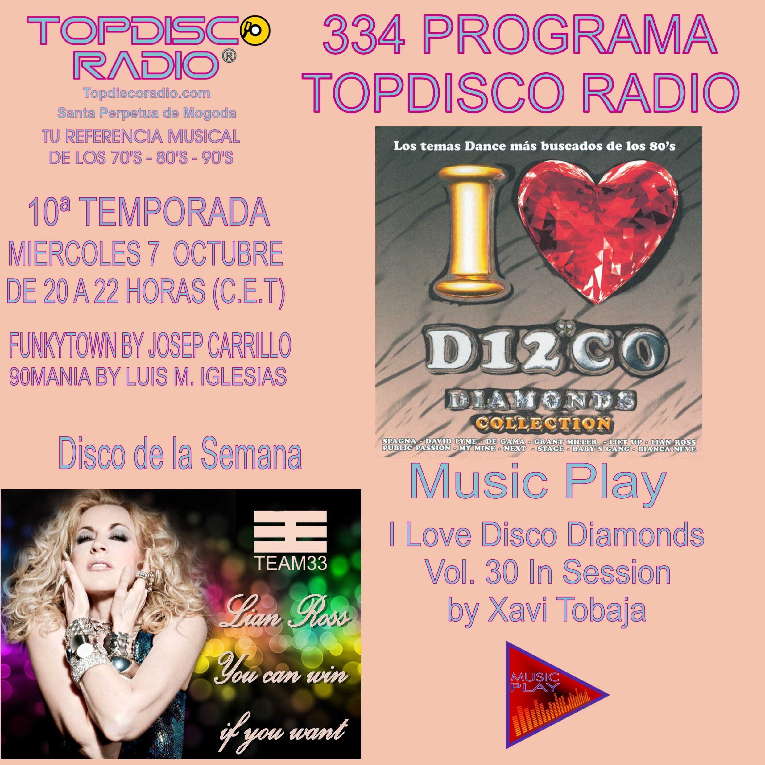 334 Programa Topdisco Radio Music Play I Love Disco Diamonds Vol 30 in session - Funkytown - 90mania - 07.10.20