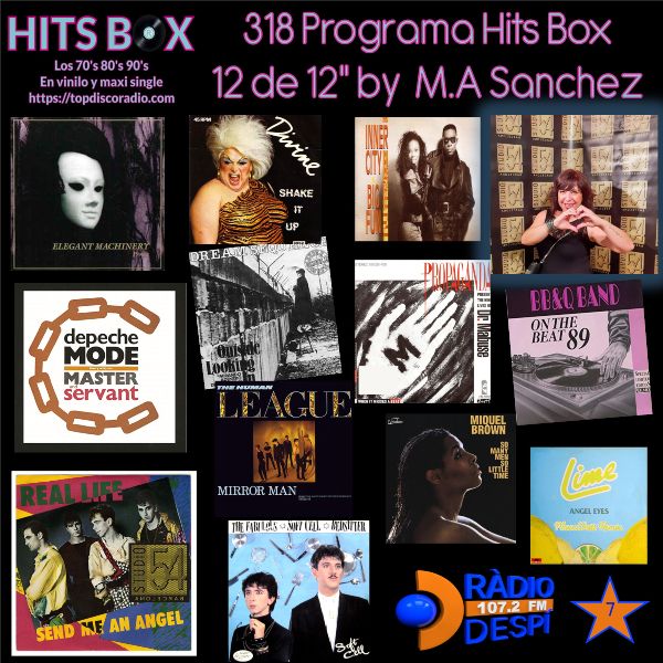 318 Programa Hits Box - M.Angeles Sanchez - Topdisco Radio - Dj. Xavi Tobaja