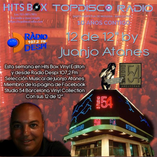 12 de 12s by Juanjo Atanes - Topdisco Radio - Hits Box - Radio Despi