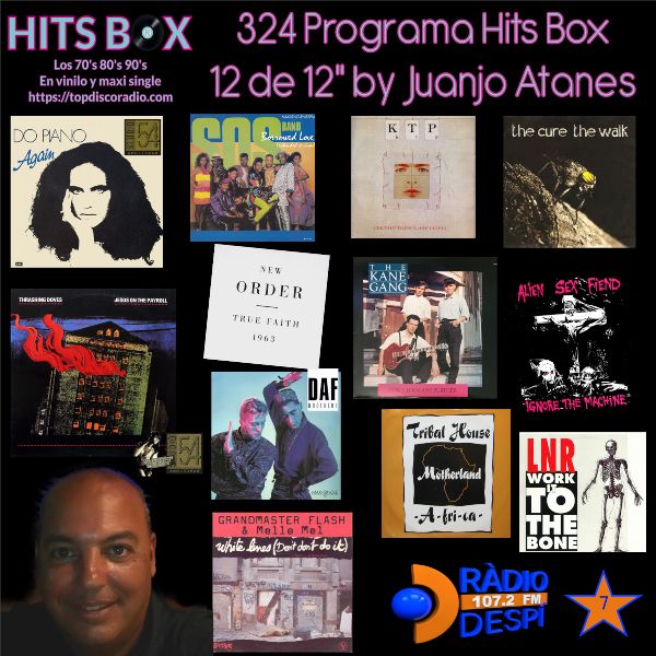 324 Programa Hits Box - Juanjo Atanes - Topdisco Radio - Dj. Xavi Tobaja