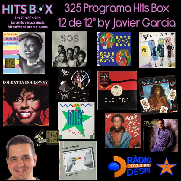 325 Programa Hits Box - Javier Garcia - Topdisco Radio - Dj. Xavi Tobaja