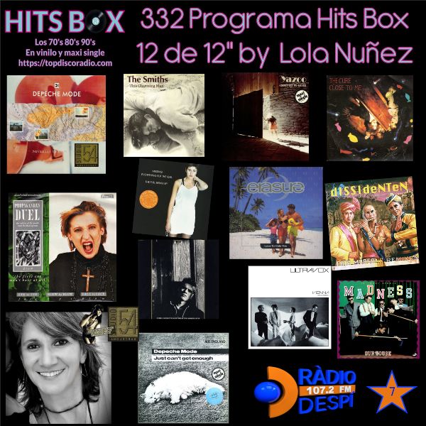 332 Programa Hits Box - Lola Nuñez - Topdisco Radio - Dj. Xavi Tobaja
