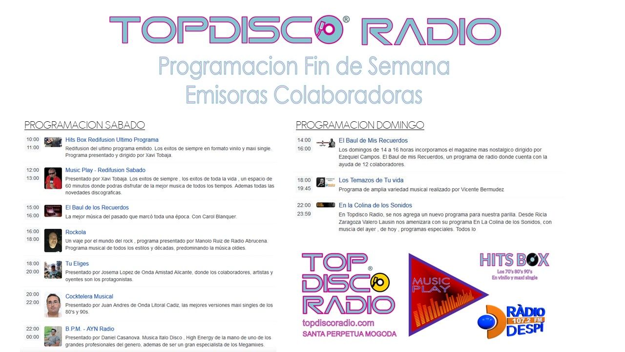 TOPDISCO RADIO PROGRAMACION FIN DE SEMANA 2021-22 EMISORAS COLABORADORAS, SABADOS Y DOMINGOS LOS MEJORES ESPACIOS MUSICALES