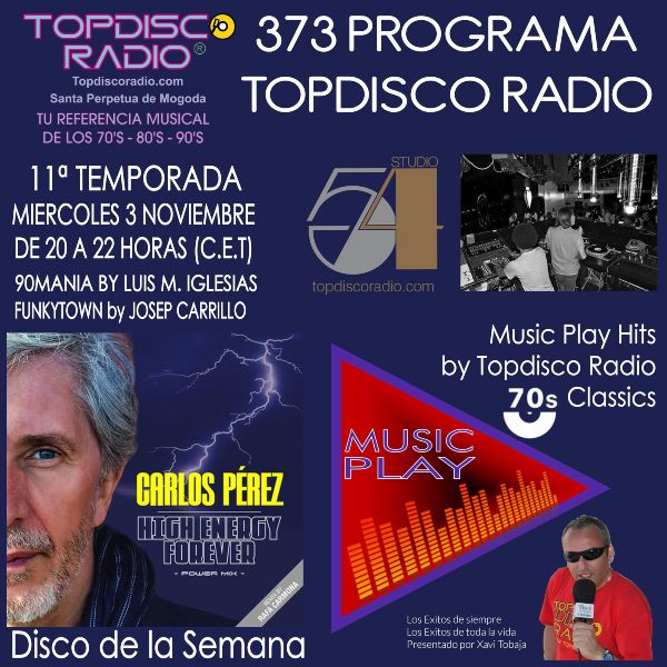 373 Programa Topdisco Radio - Music Play Hits 70s Classics - Funkytown - 90mania - 03.11.21