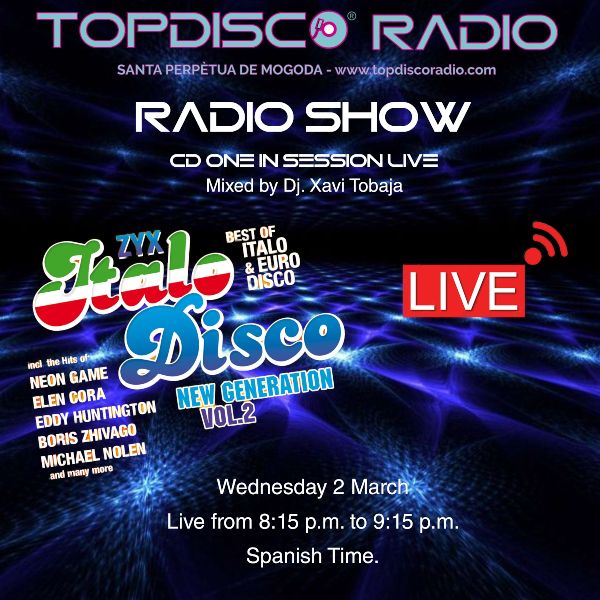 ZYX Italo Disco RADIO SHOW5 in session live Xavi Tobaja - Topdisco Radio