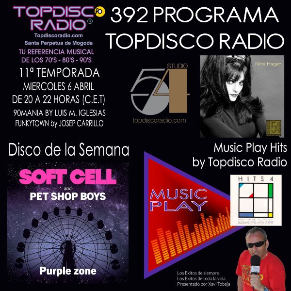 392 Programa Topdisco Radio - Music Play Hits - Funkytown - 90mania - 06.04.22