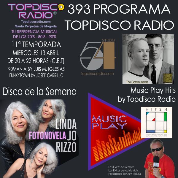 393 Programa Topdisco Radio - Music Play Hits - Funkytown - 90mania - 13.04.22