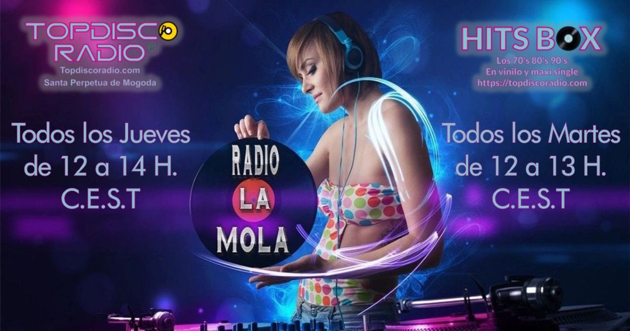 Radio La Mola - Topdisco Radio - Hits Box - 2022