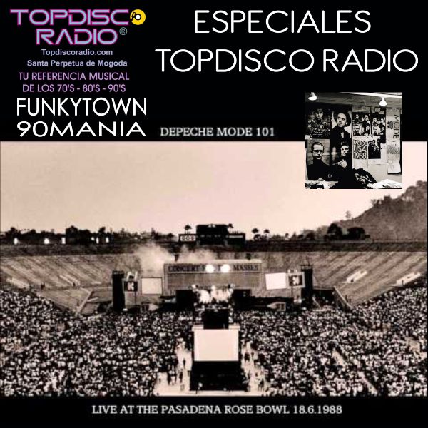 Especiales Topdsico Radio Depeche Mode 101 - Funkytown - 90mania