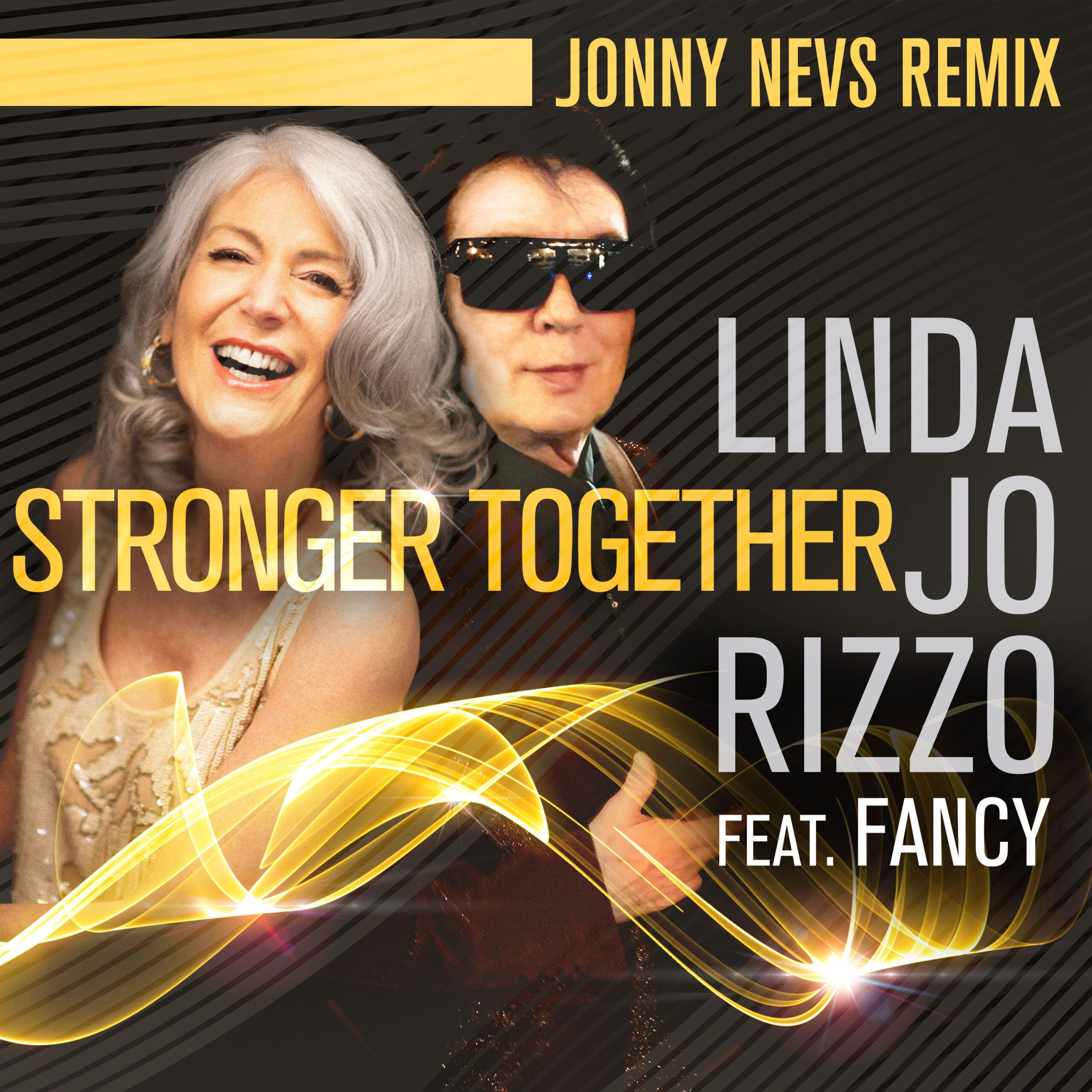 Linda Jo Rizzo feat Fancy - Stronger Together Nevins Remix 