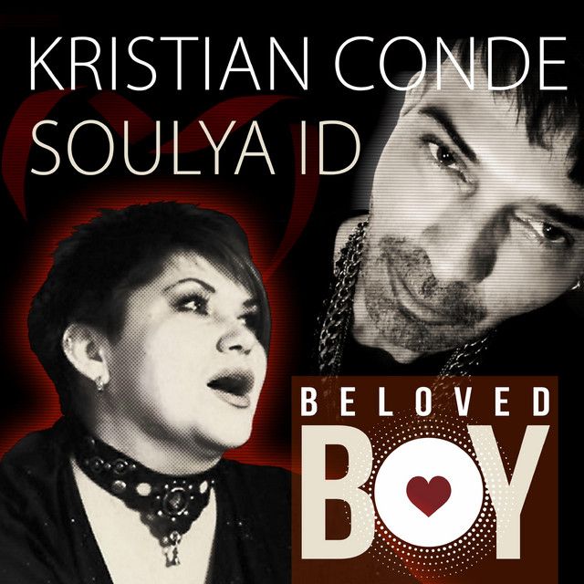 Kristian Conde & Soulya Id - Beloved Boy