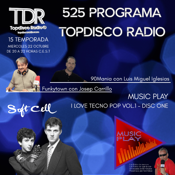 525 Programa Topdisco Radio - Music Play - Funkytown - 90mania - 22.10.25