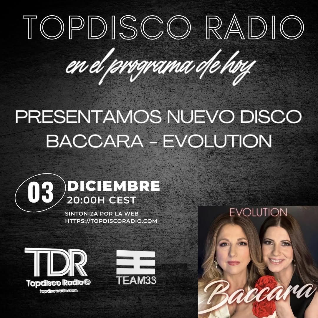 531 programa Topdisco Radio - Baccara Evolution - Team 33 - Xavi Tobaja