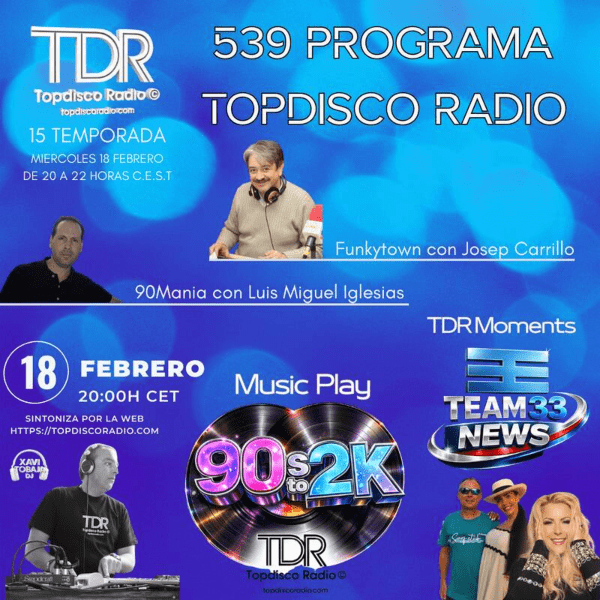 539 Programa Topdisco Radio