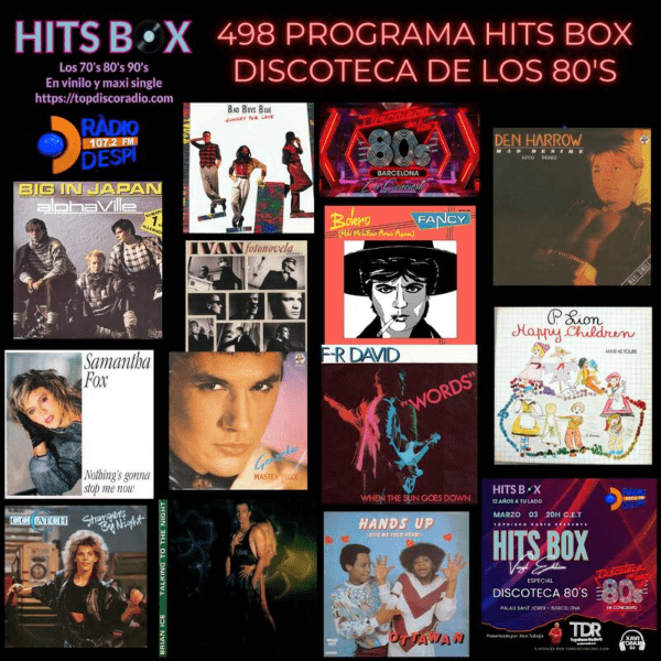 498 Programa HitS Box Especial Discoteca de los 80s Barcelona
