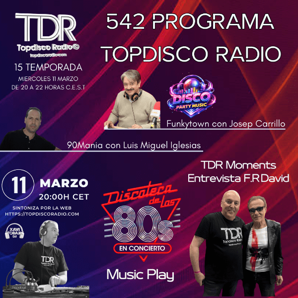 542 Programa Topdisco Radio Discoteca de los 80s Barcelona