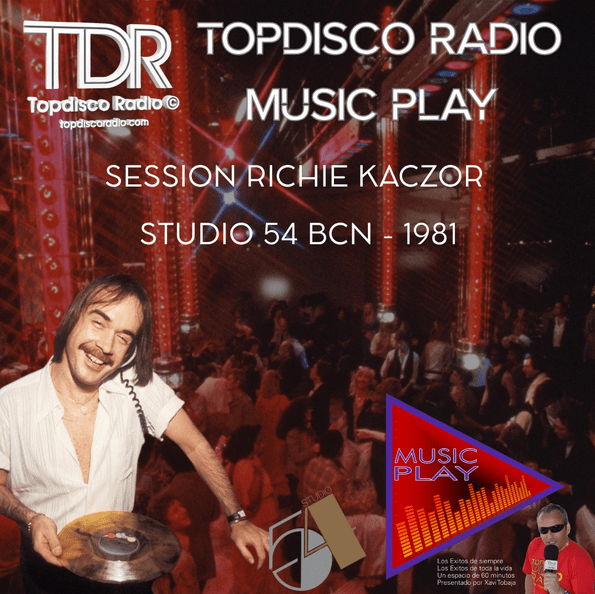 MUSIC PLAY SESSION RICHIE KACZOR - STUDIO 54 - XAVI TOBAJA