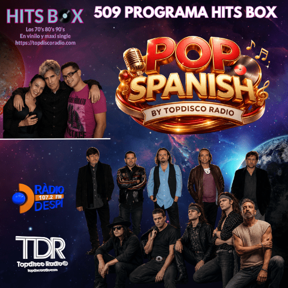 509 Programa Pop Spanish Hits Box
