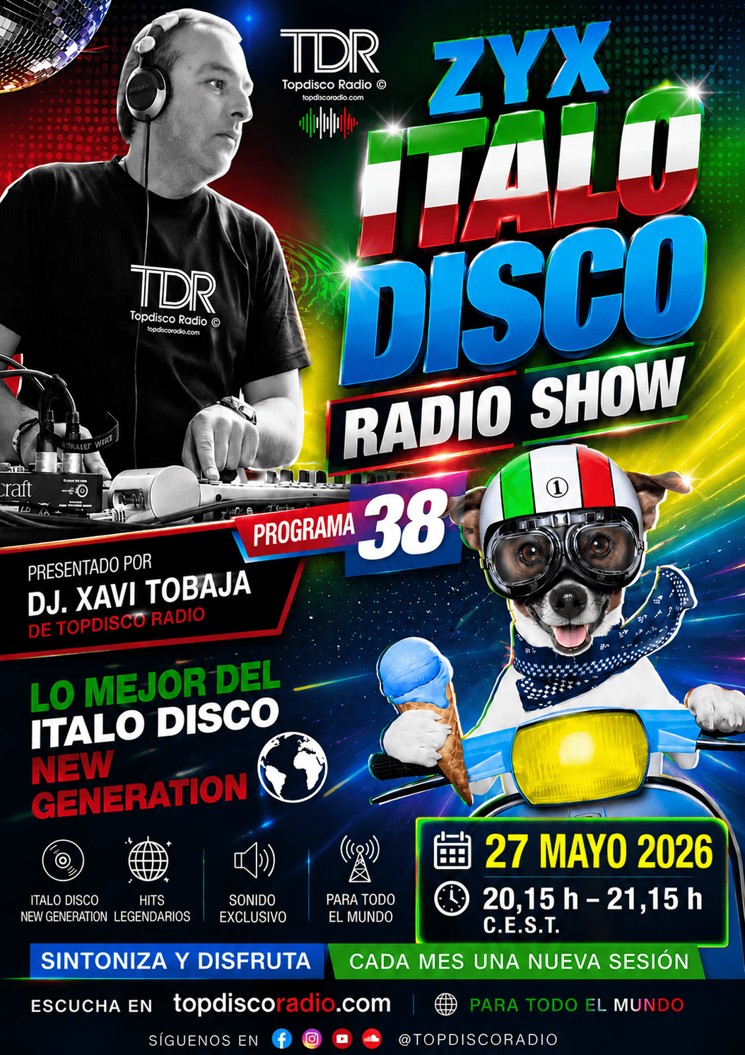 ZYX ITALO DISCO RADIO SHOW 38 - NEW GENERATION 28 DISC ONE - TOPDISCO RADIO