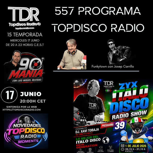 557 Programa Topdisco Radio