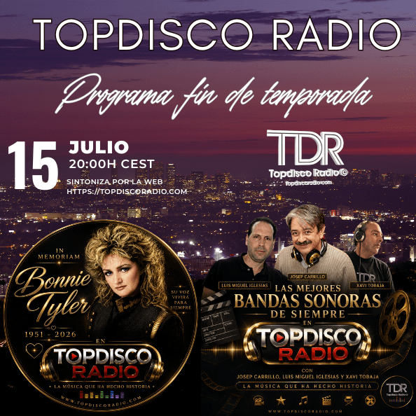 559 Programa Topdisco Radio – Fin de Temporada Especial Bandas Sonoras