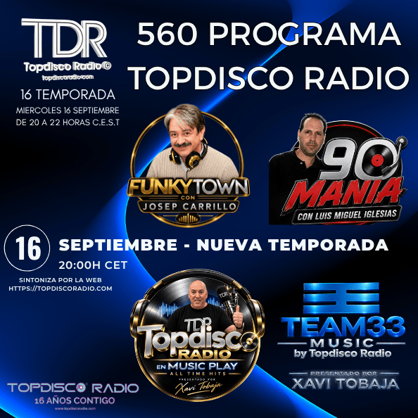 560 Programa Topdisco Radio Inicio 16 Temporada